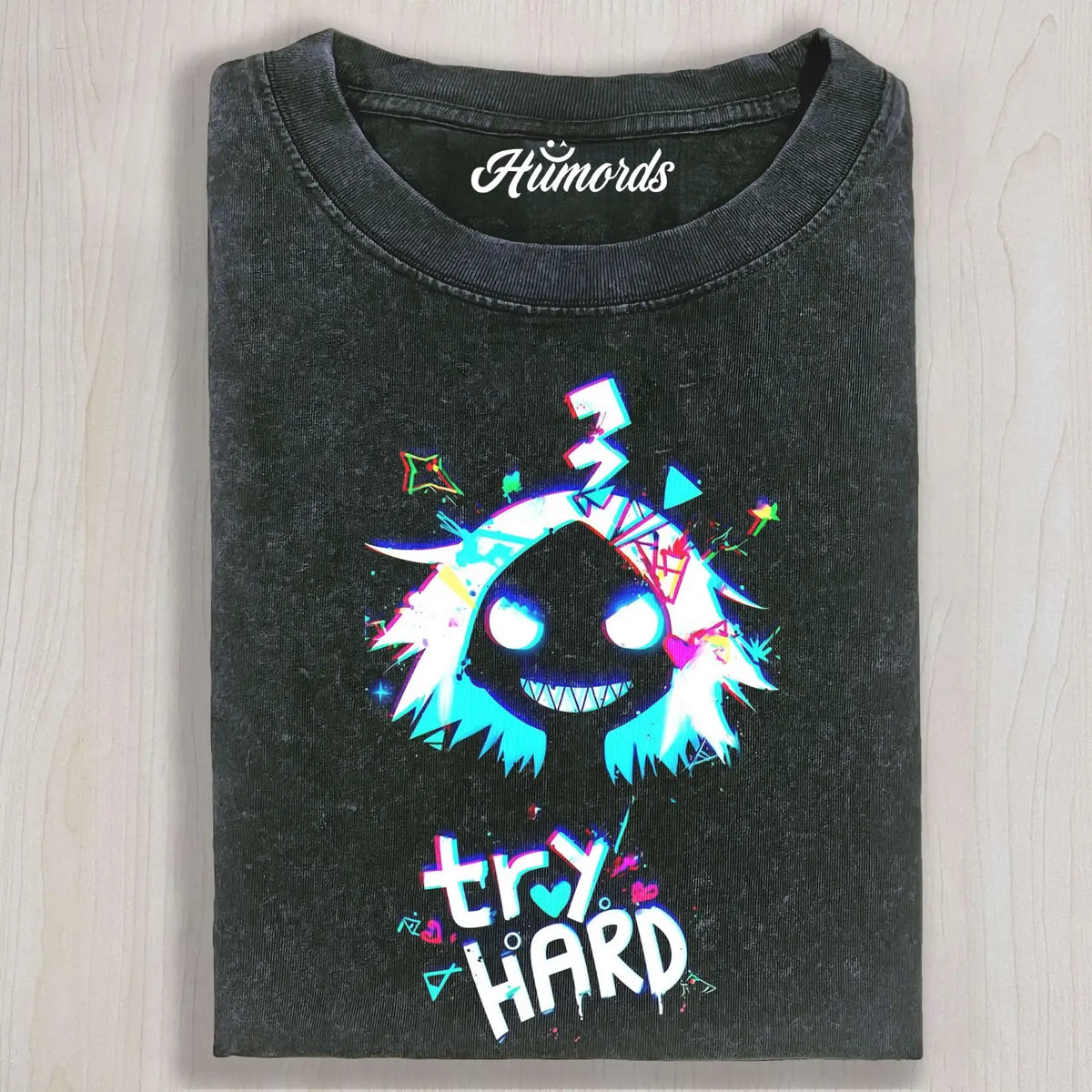 TRY HARD TEE & SWEAT & HOOD – HUMORD
